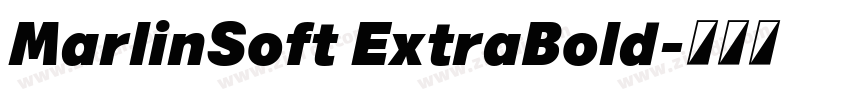 MarlinSoft ExtraBold字体转换